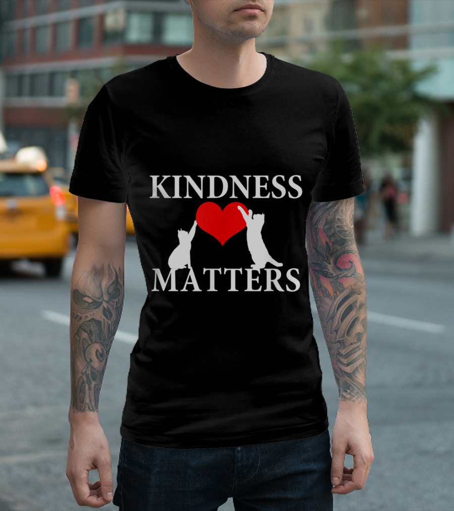 Kindness Matters Heart And Cats T-Shirt