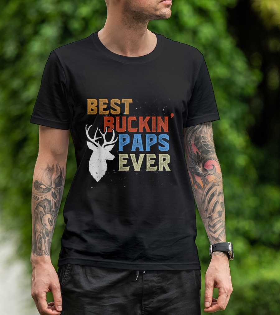 Best Buckin' Paps Ever Deer Hunting T-Shirt