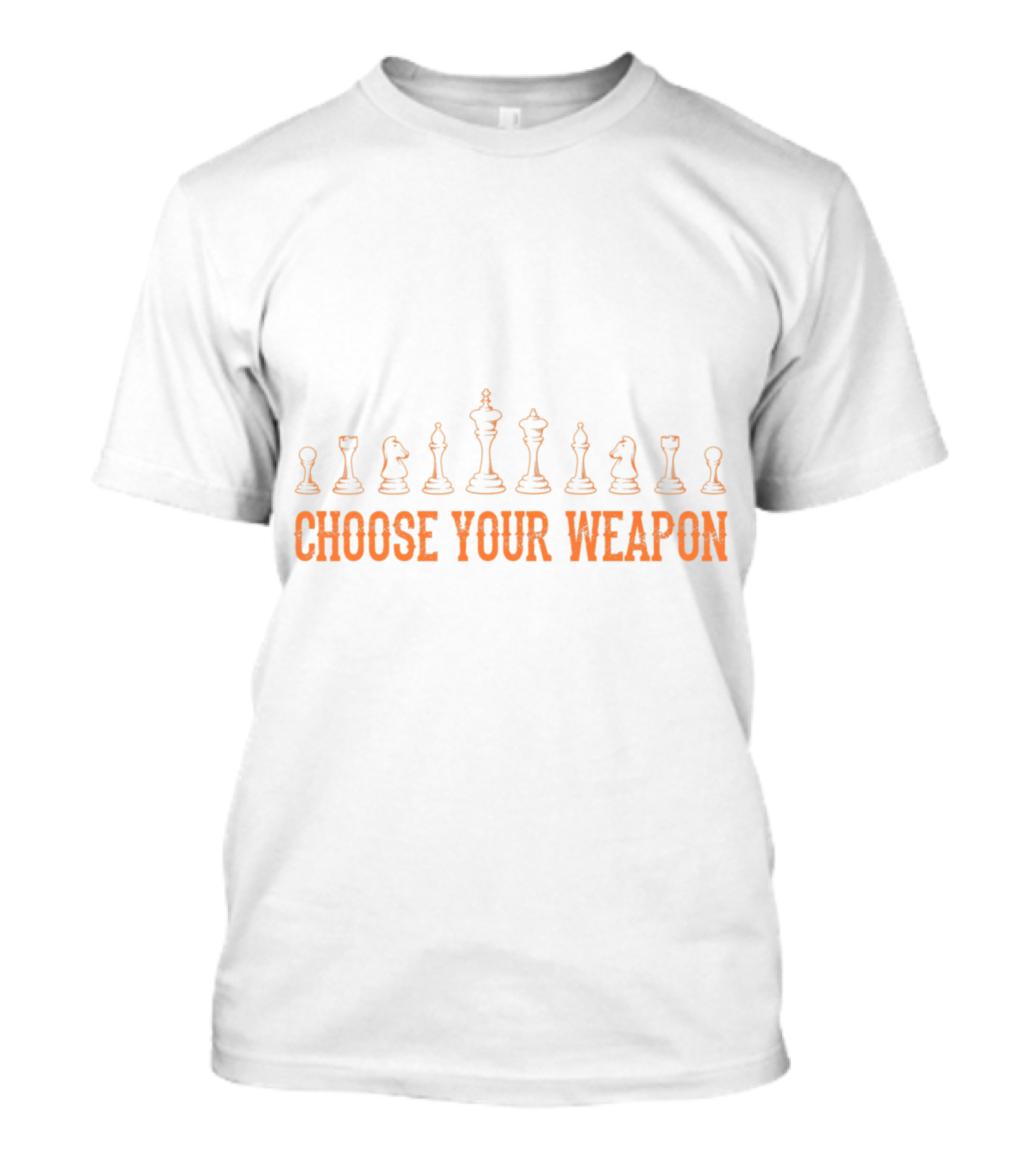 Choose Your Weapon Chess Pieces Lineup Strategy T-Shirt