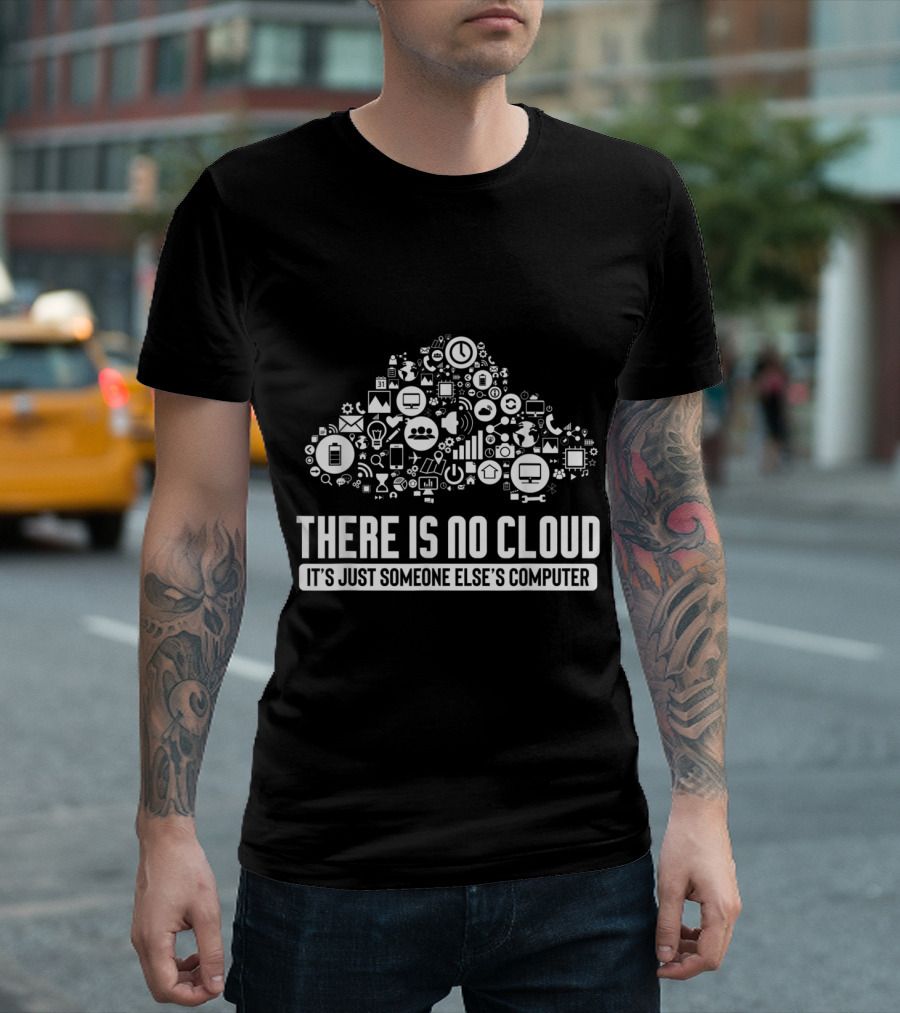 There Is No Cloud It's Just Someone Else's Computer Tech Icons T-Shirt