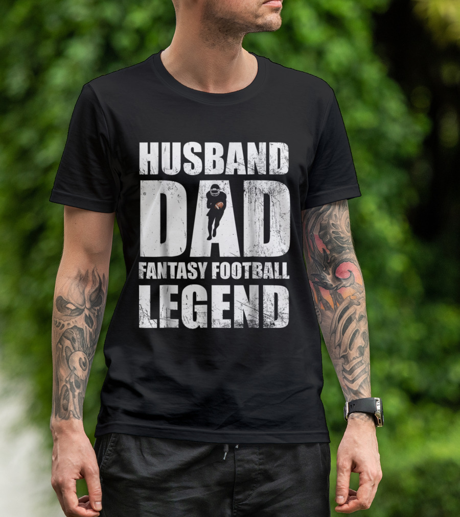 Husband Dad Fantasy Football Legend With Football Player T-Shirt