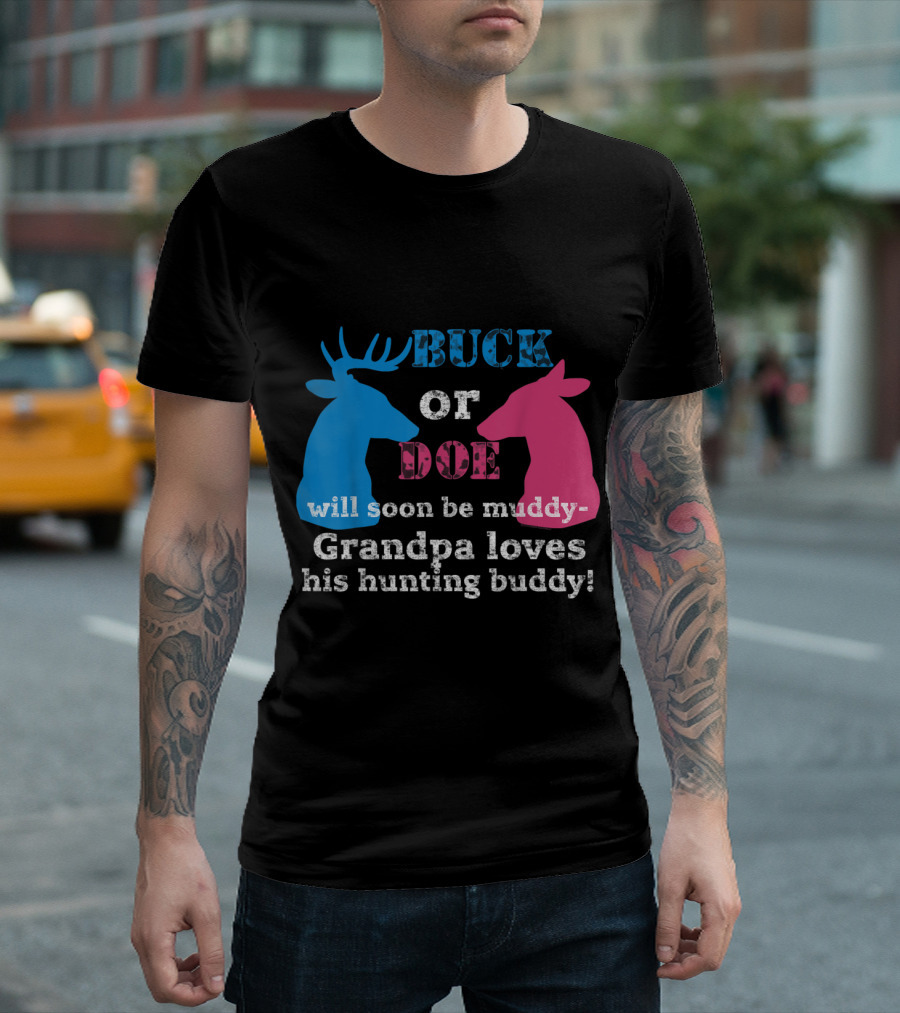 Buck or Doe Grandpa Loves His Hunting Buddy Gender Reveal T-Shirt