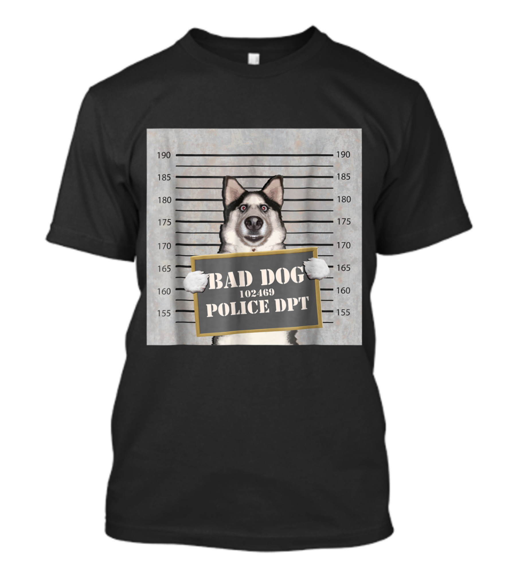 Husky Mugshot Bad Dog 102469 Police DPT Funny Dog T-Shirt