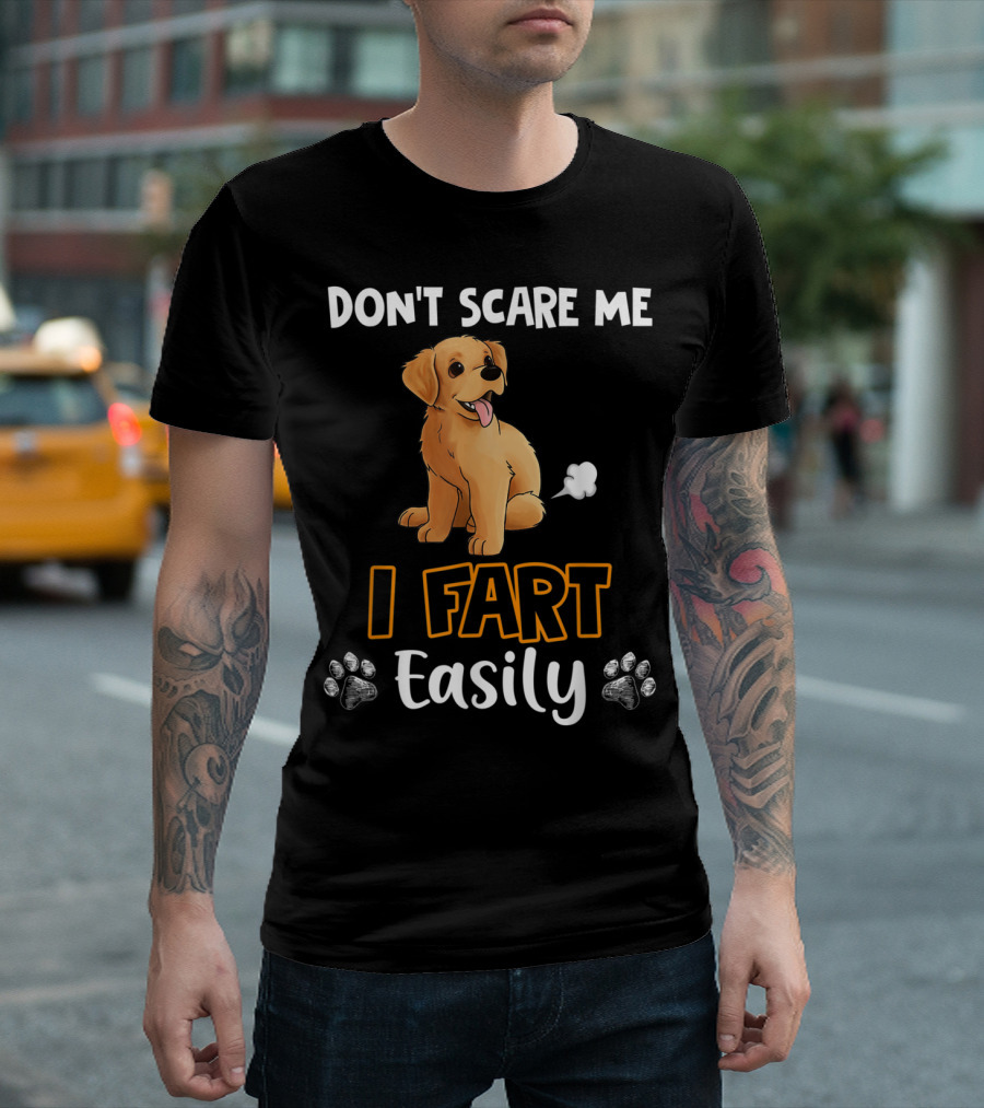 Don't Scare Me I Fart Easily Golden Retriever with Paw Prints T-Shirt