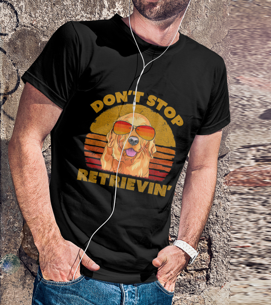 Don't Stop Retrievin' Golden Retriever Sunglasses Retro Sunset T-Shirt