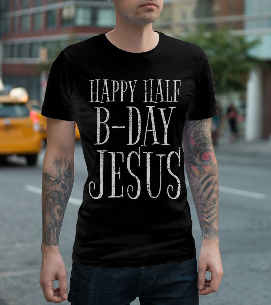 Happy Half B-Day Jesus Christmas in July Hawaiian Beach T-Shirt