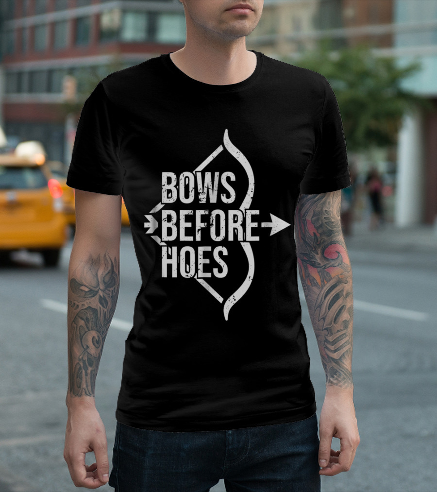 Bows Before Hoes Archery Humor Arrow T-Shirt