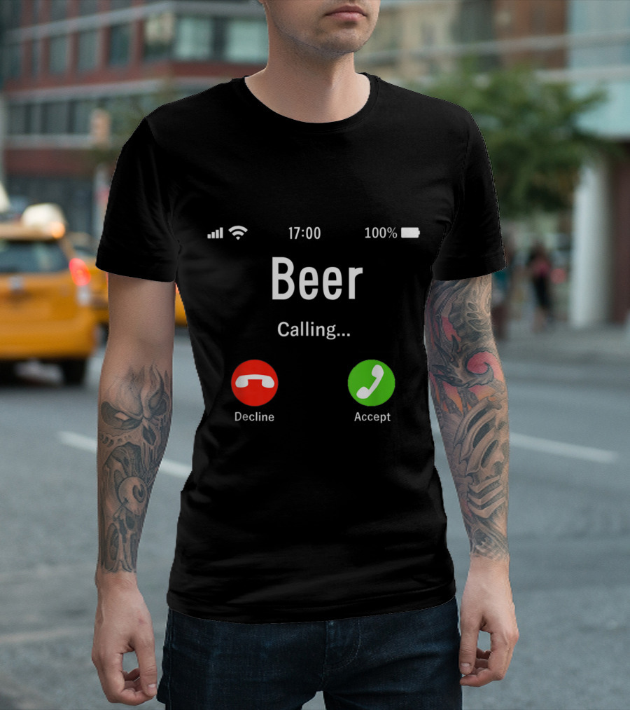 Beer Calling Funny Smartphone Interface Decline or Accept T-Shirt