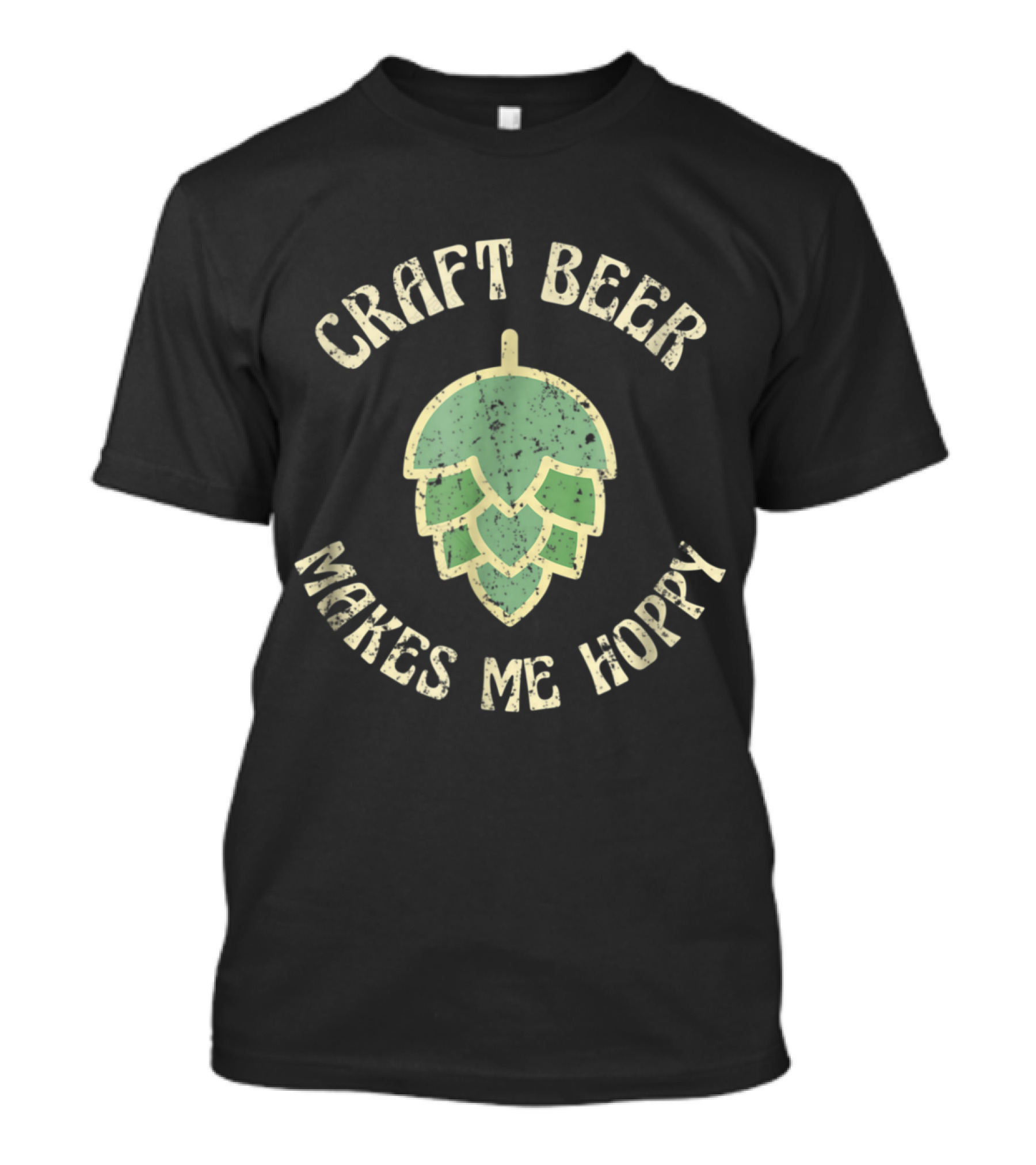 Craft Beer Makes Me Hoppy Vintage Hops T-Shirt