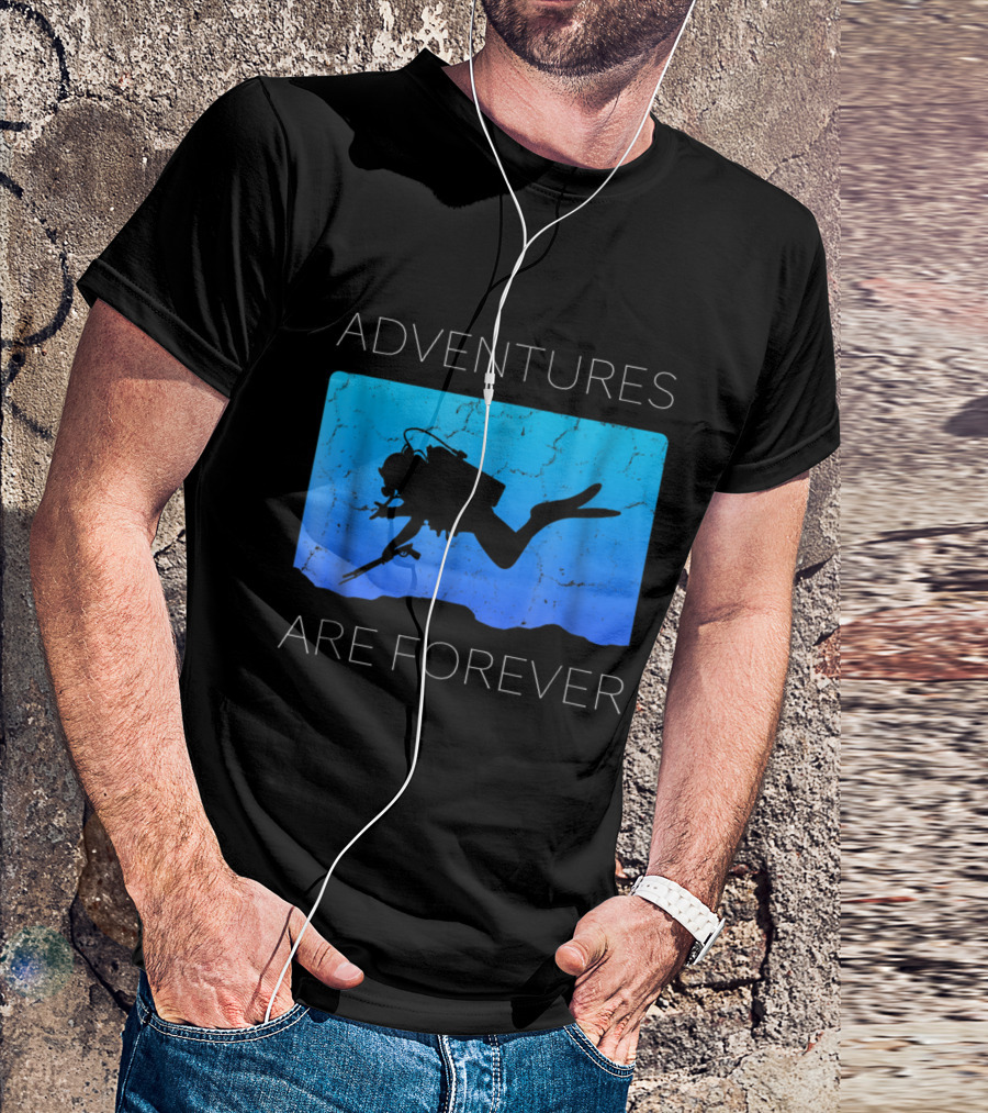 Adventures Are Forever Scuba Diving Silhouette On Blue Ocean Background T-Shirt