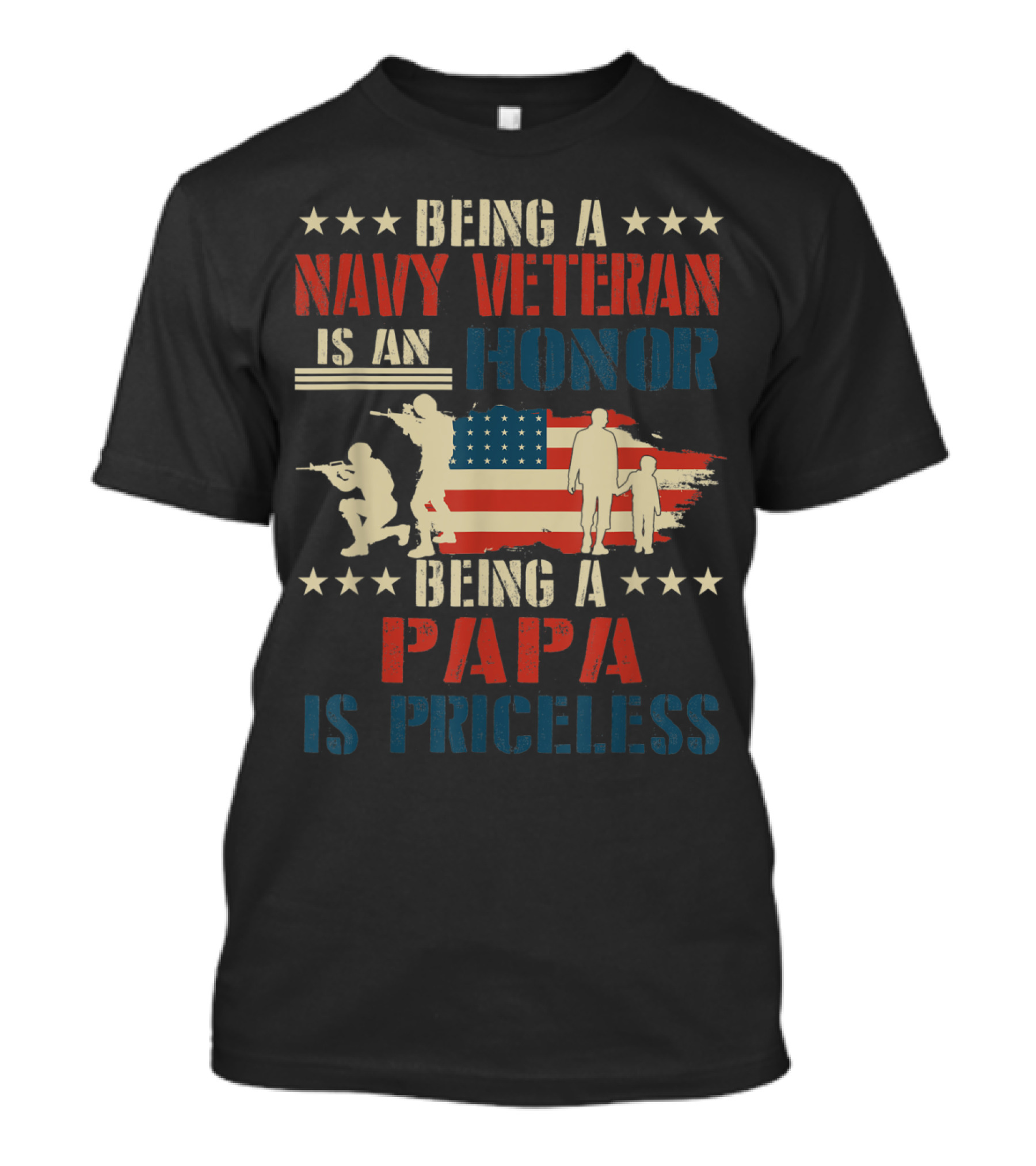 Being A Navy Veteran Is An Honor Being A Papa Is Priceless Patriotic American Flag T-Shirt