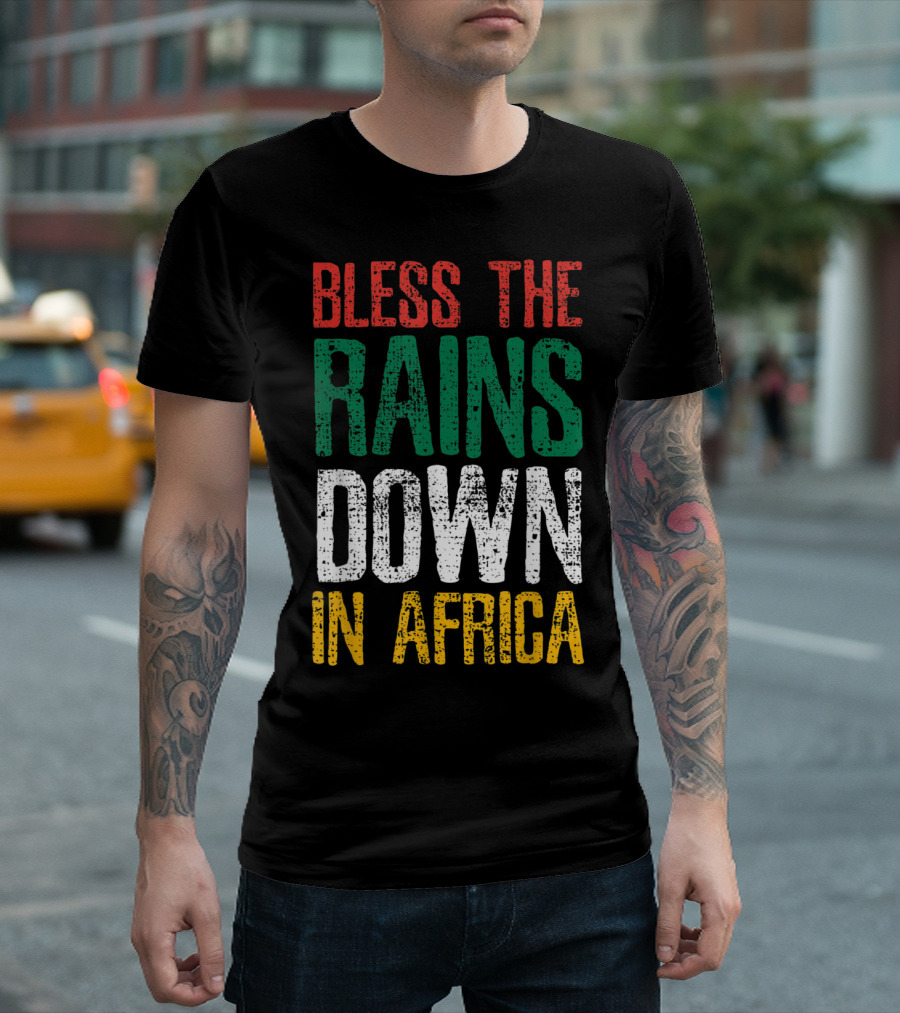 Bless the Rains Down in Africa Song Lyric Inspired Text T-Shirt
