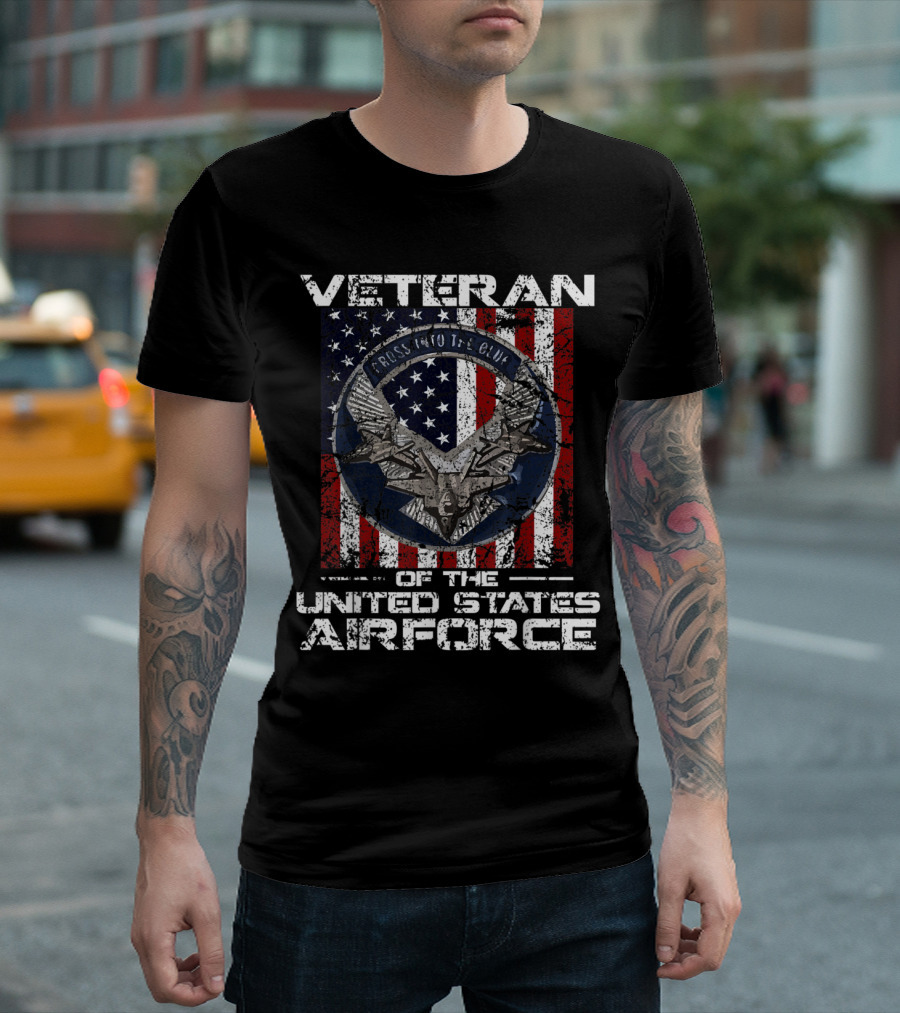 Veteran Of The United States Air Force Cross Into The Blue Stars And Stripes Flag T-Shirt