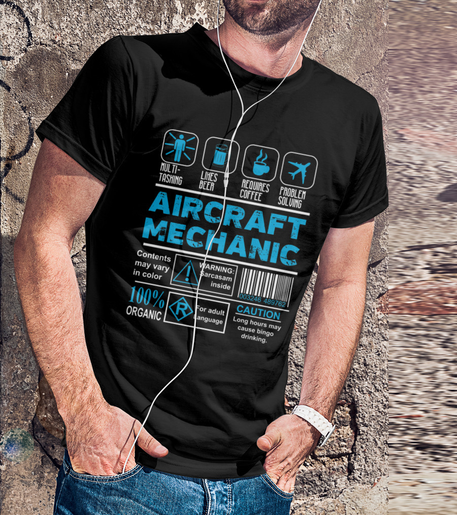 Aircraft Mechanic Multitasking Beer Coffee Problem Solving Warning Sarcasm Inside Caution 100% Organic T-Shirt