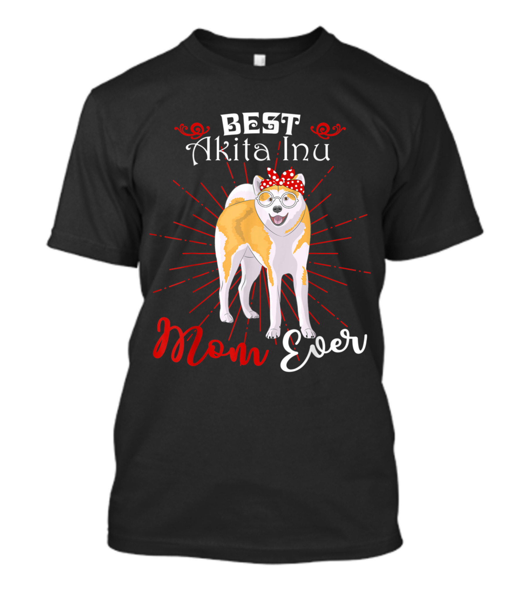Best Akita Inu Mom Ever With Stylish Dog Illustration And Red Accents T-Shirt