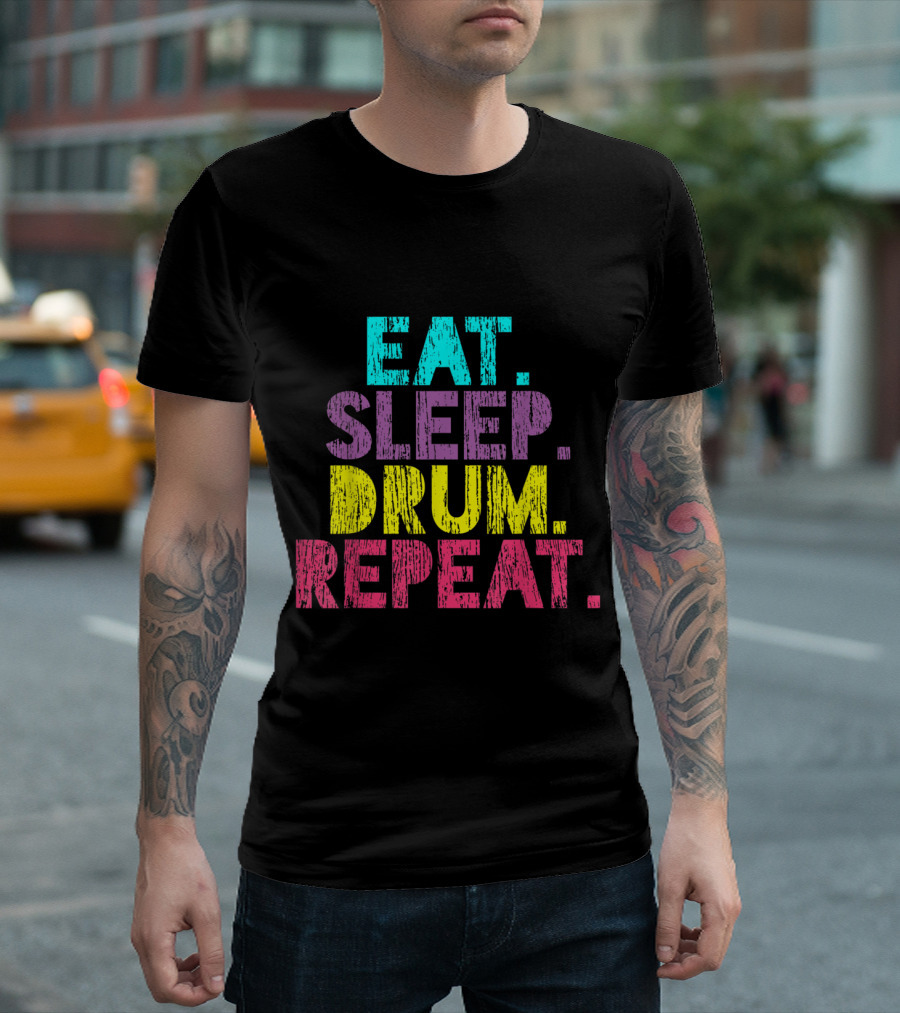 Eat Sleep Drum Repeat Vintage Funny Drummer T-Shirt