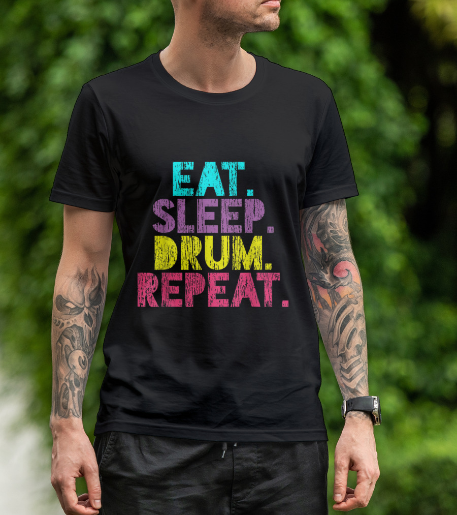 Eat Sleep Drum Repeat Vintage Funny Drummer T-Shirt