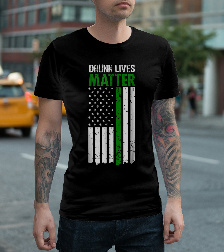 Drunk Lives Matter American Flag St. Patrick's Day Irish T-Shirt