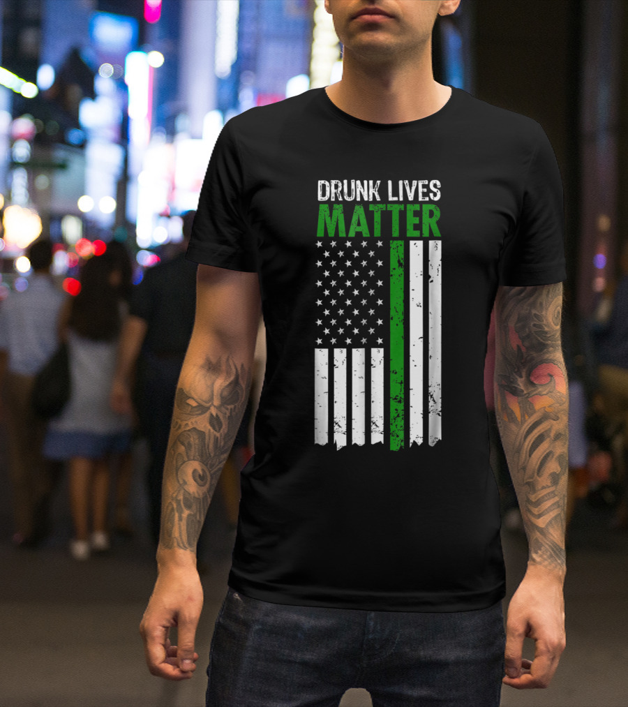 Drunk Lives Matter American Flag St. Patrick's Day Irish T-Shirt