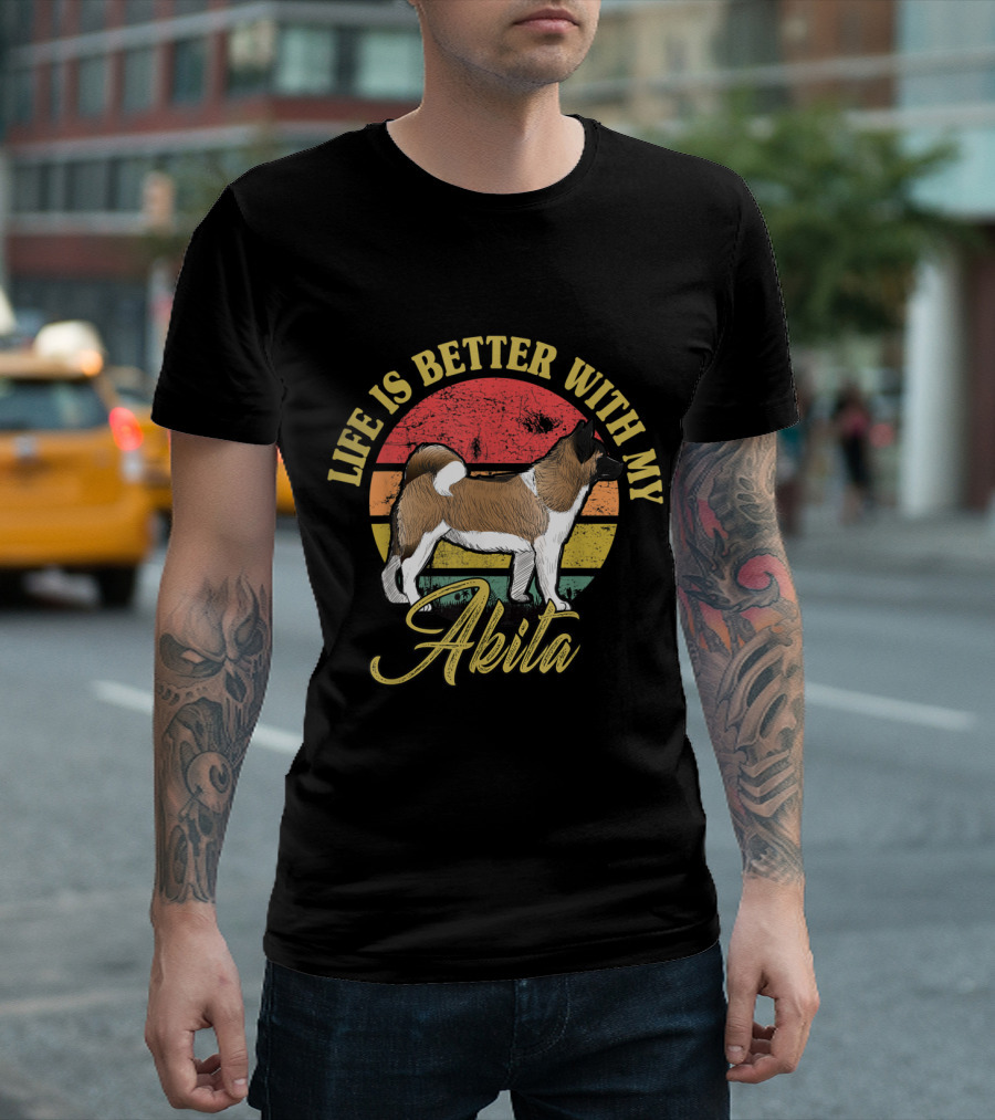 Life Is Better With My Akita Vintage Retro Background T-Shirt