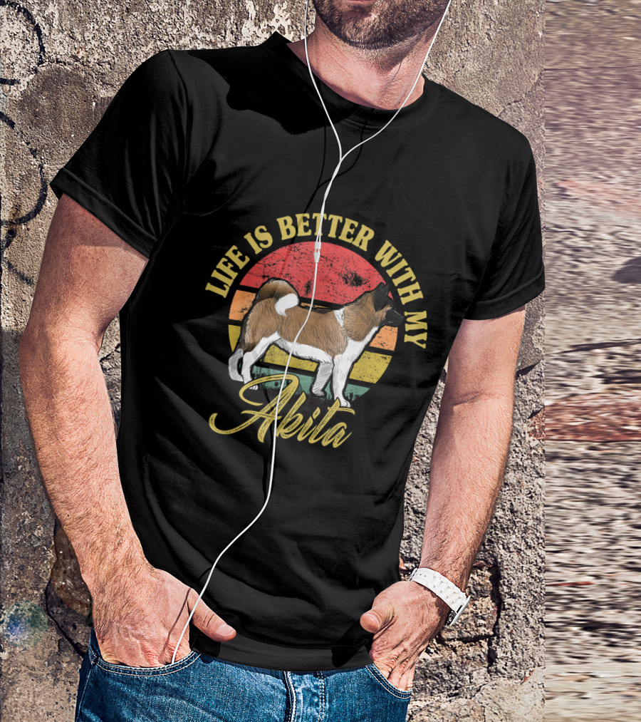 Life Is Better With My Akita Vintage Retro Background T-Shirt