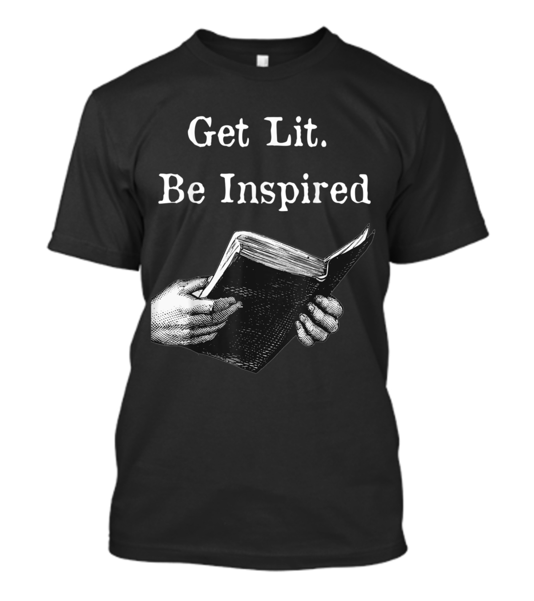 Get Lit Be Inspired Open Book Embodied Motivation T-Shirt