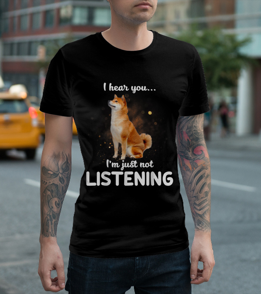Akita I Hear You I'm Just Not Listening Playful Dog Attitude T-Shirt