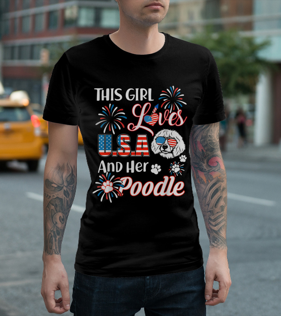 This Girl Loves USA and Her Poodle with Fireworks and Paw Prints T-Shirt