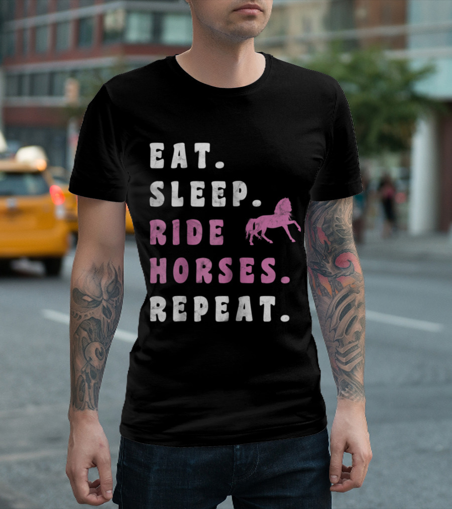 Eat Sleep Ride Horses Repeat Pink Horse T-Shirt
