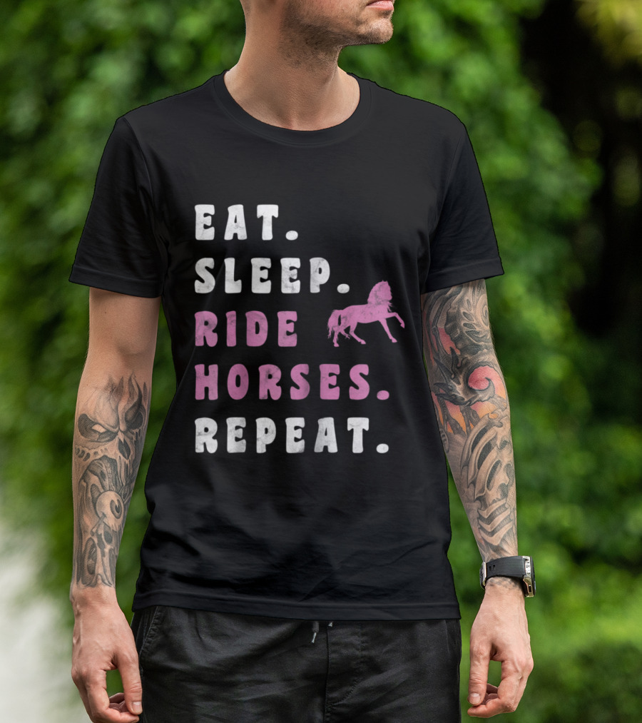 Eat Sleep Ride Horses Repeat Pink Horse T-Shirt