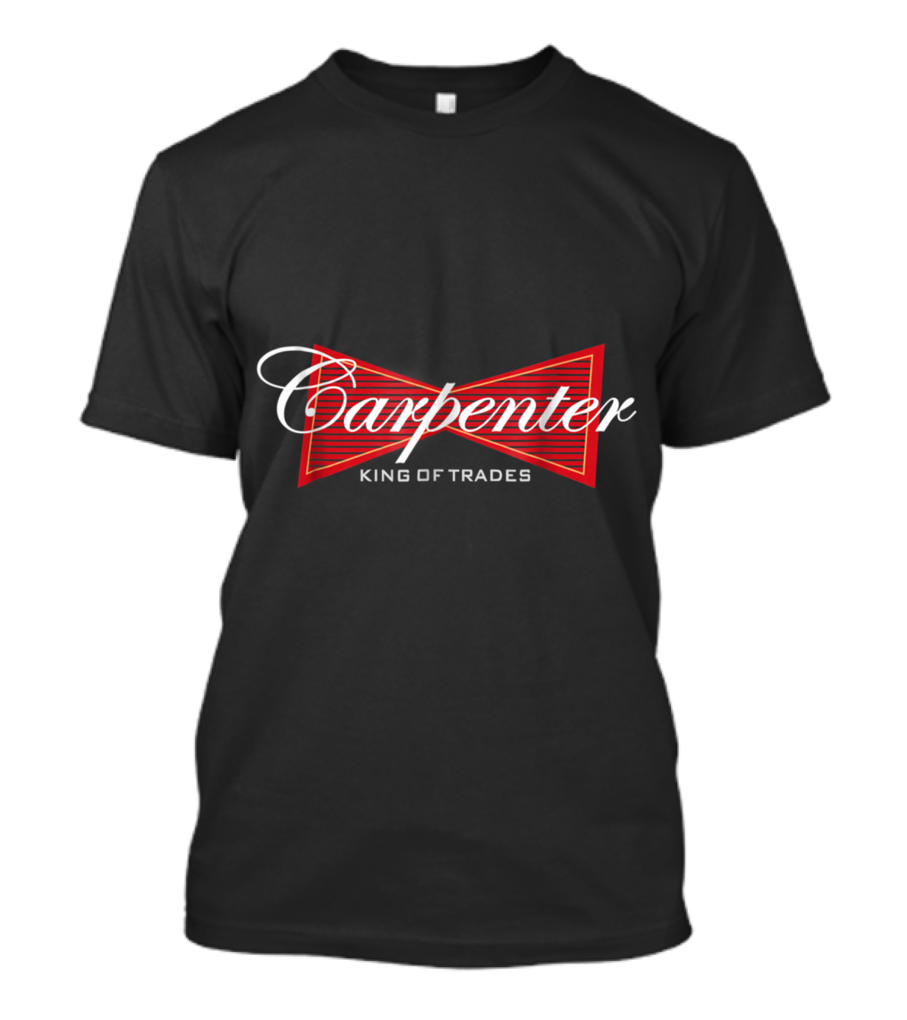 Carpenter King Of Trades Funny T-Shirt