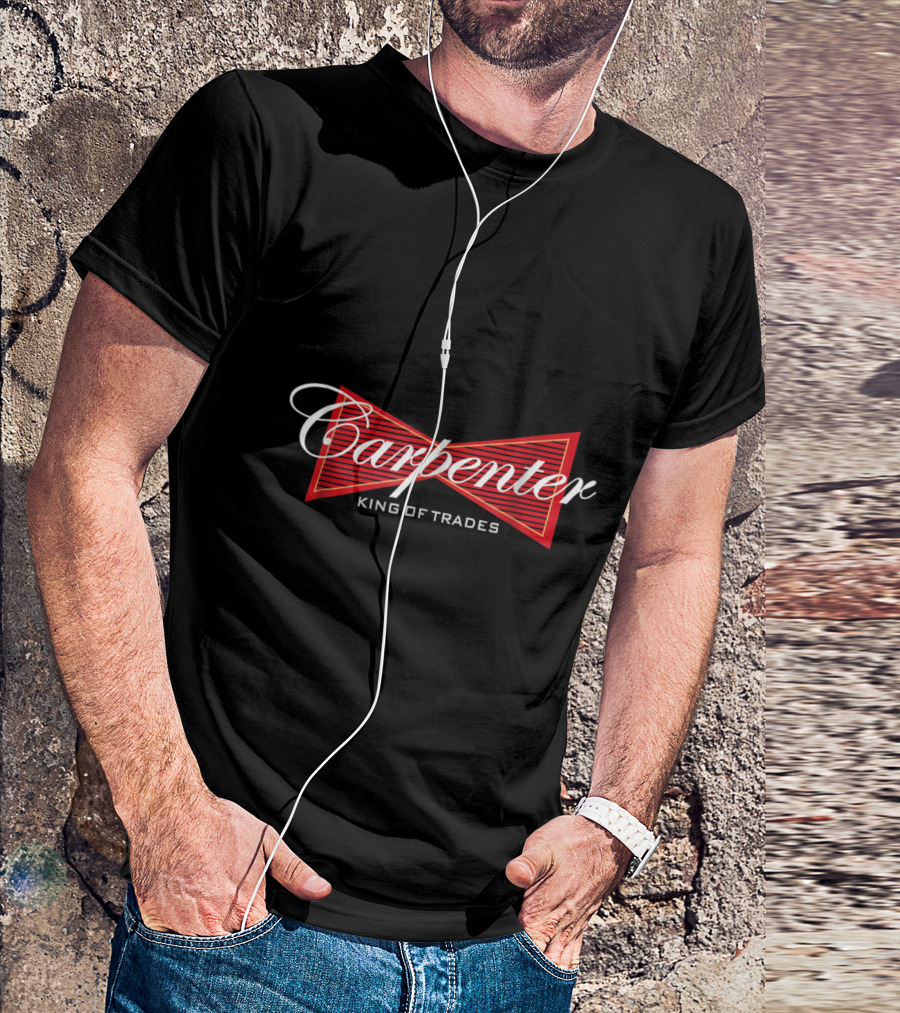 Carpenter King Of Trades Funny T-Shirt