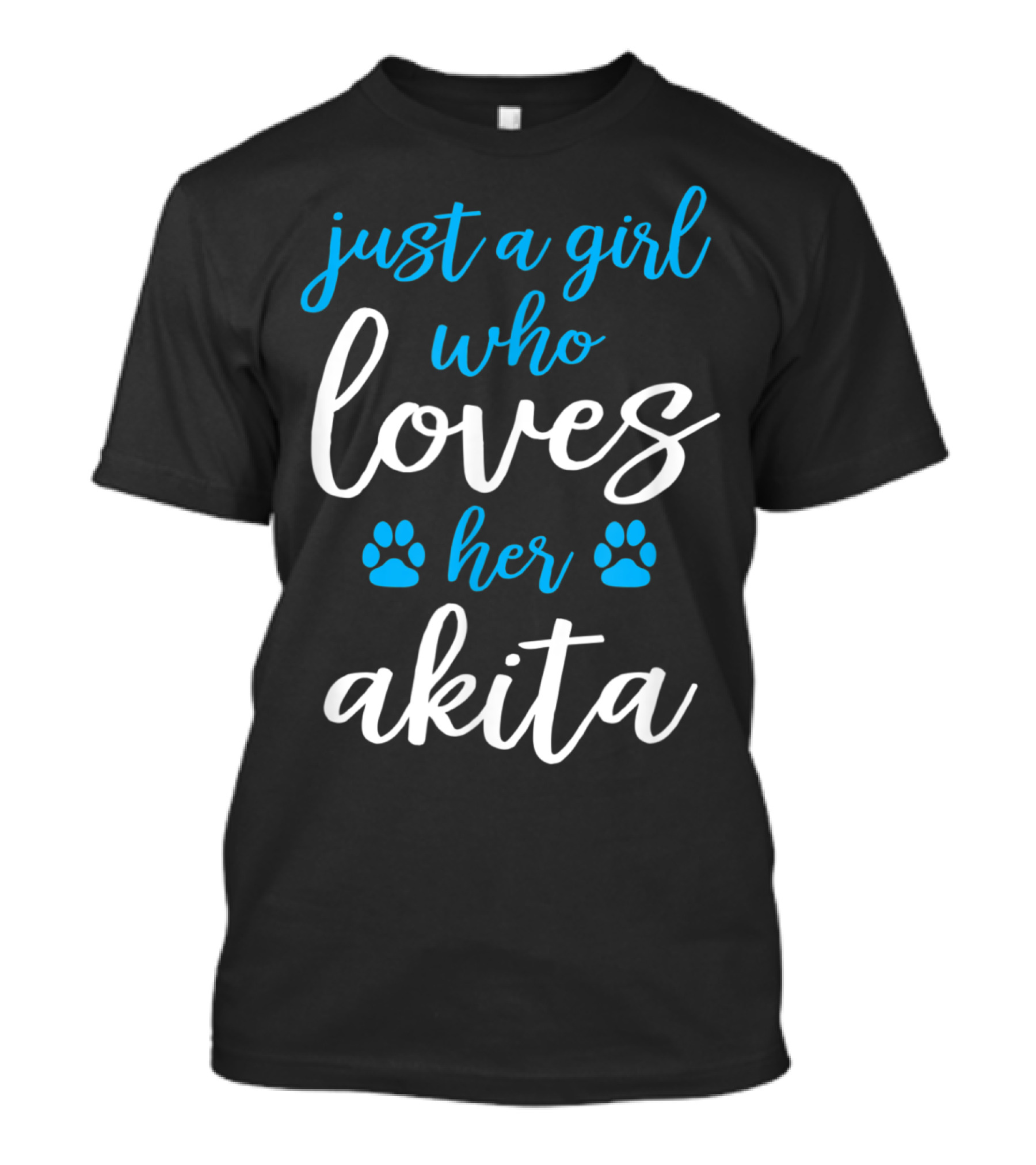 Just A Girl Who Loves Her Akita With Paw Print Accents T-Shirt