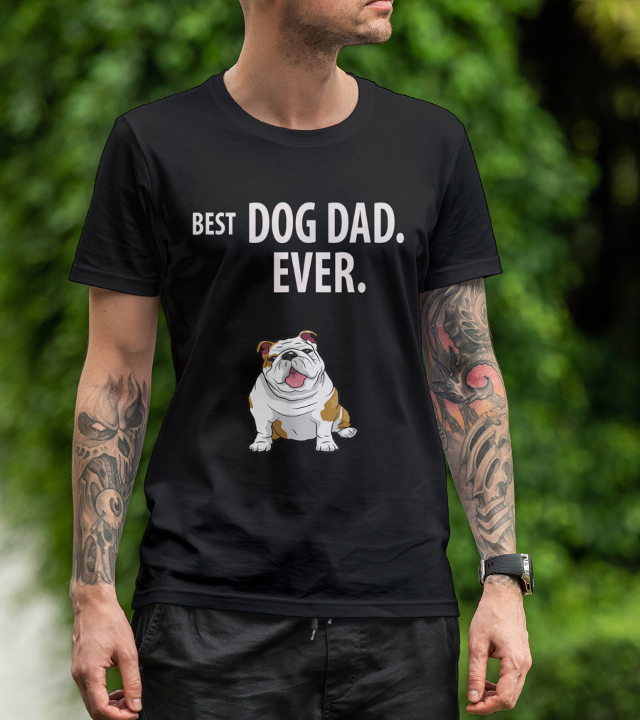 BEST DOG DAD EVER Funny English Bulldog Cartoon T-Shirt