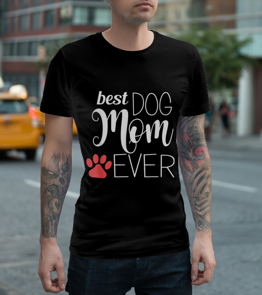 Best Dog Mom Ever Paw Prints T-Shirt