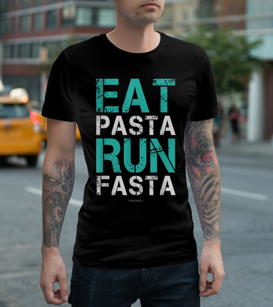 Eat Pasta Run Fasta Lumowell Funny Running T-Shirt