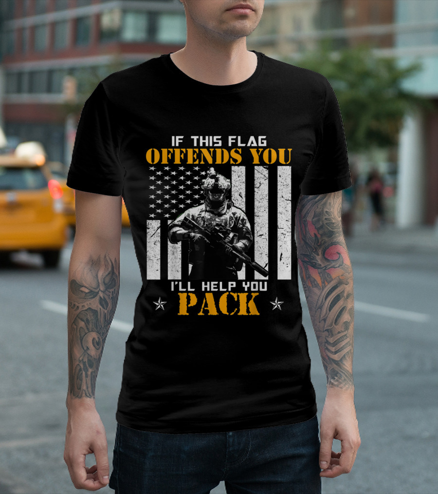 If This Flag Offends You I'll Help You Pack American Soldier with Rifle and Stars T-Shirt