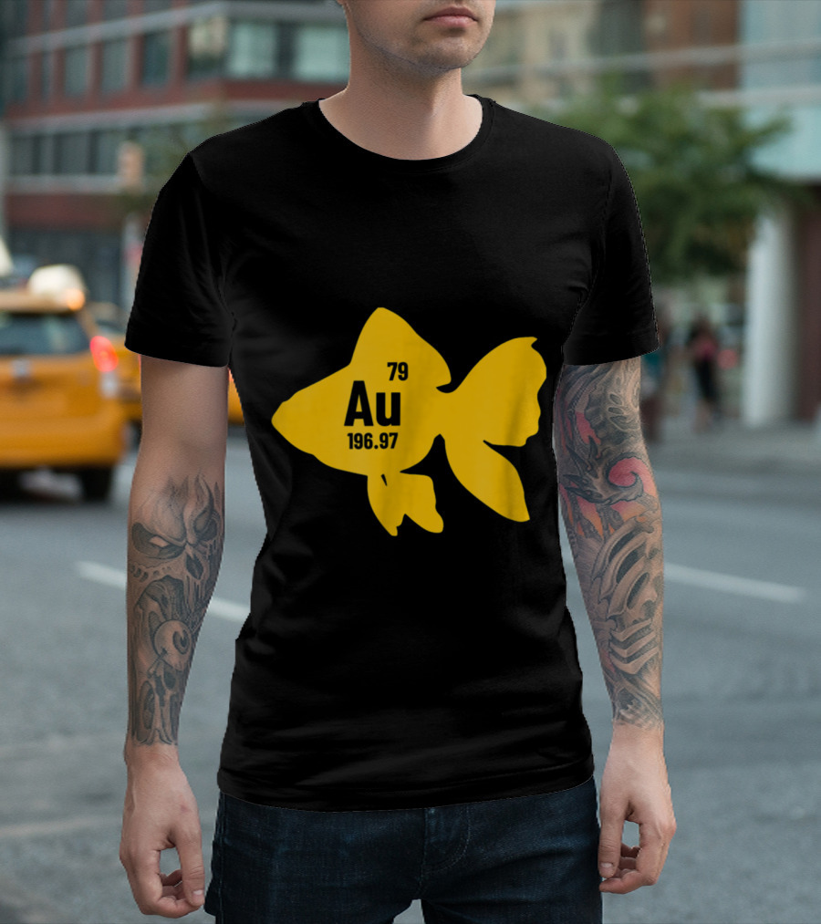 Au Gold Element Periodic Table Chemistry Fish Humor T-Shirt