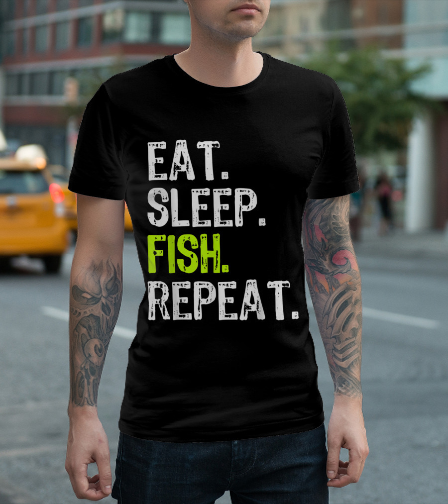 Eat Sleep Fish Repeat Fishing Lifestyle T-Shirt