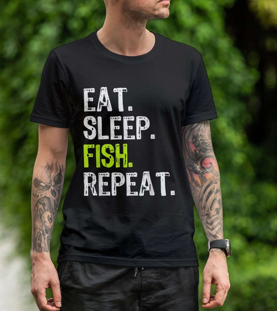 Eat Sleep Fish Repeat Fishing Lifestyle T-Shirt