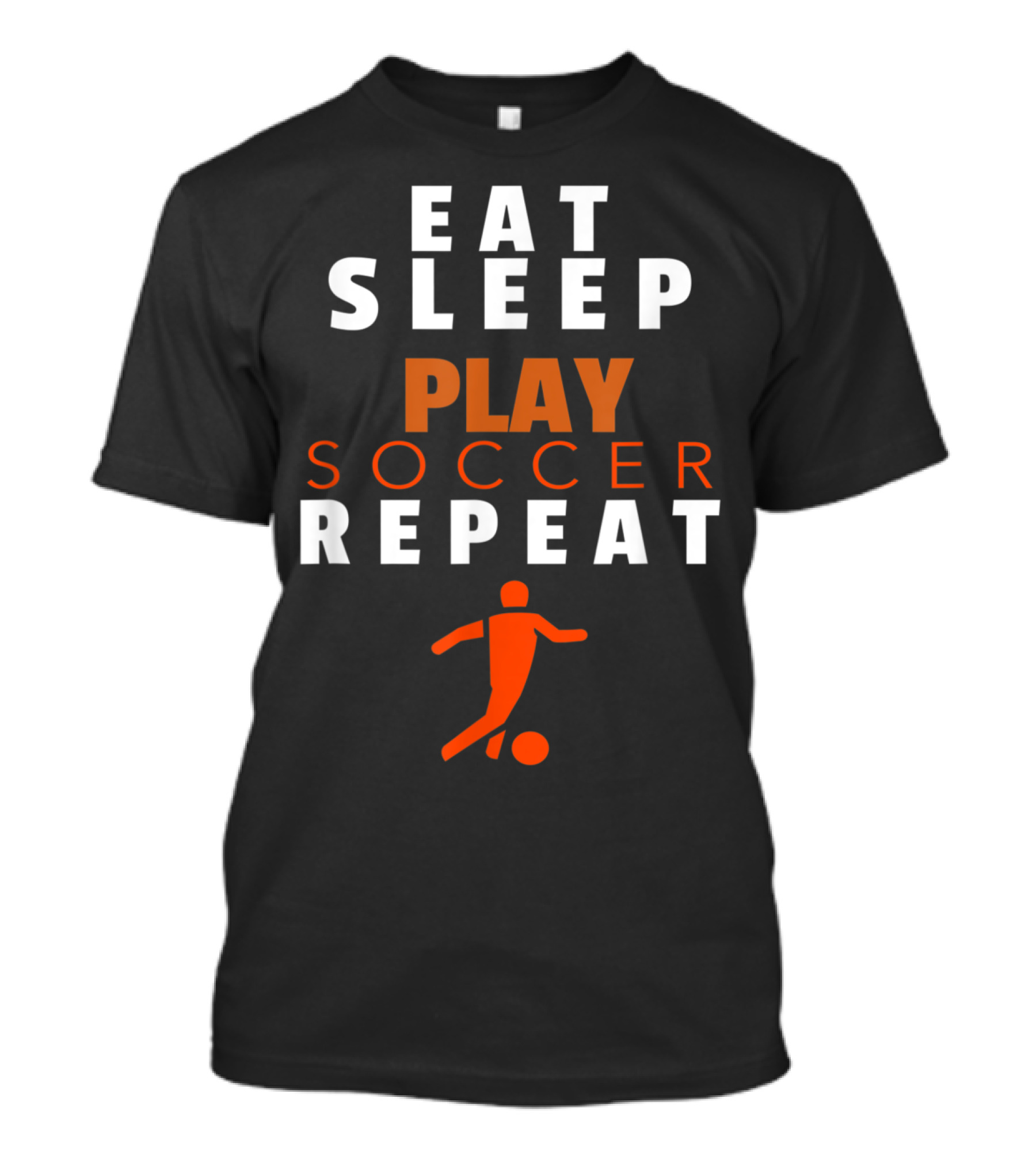 Eat Sleep Play Soccer Repeat With Soccer Player T-Shirt