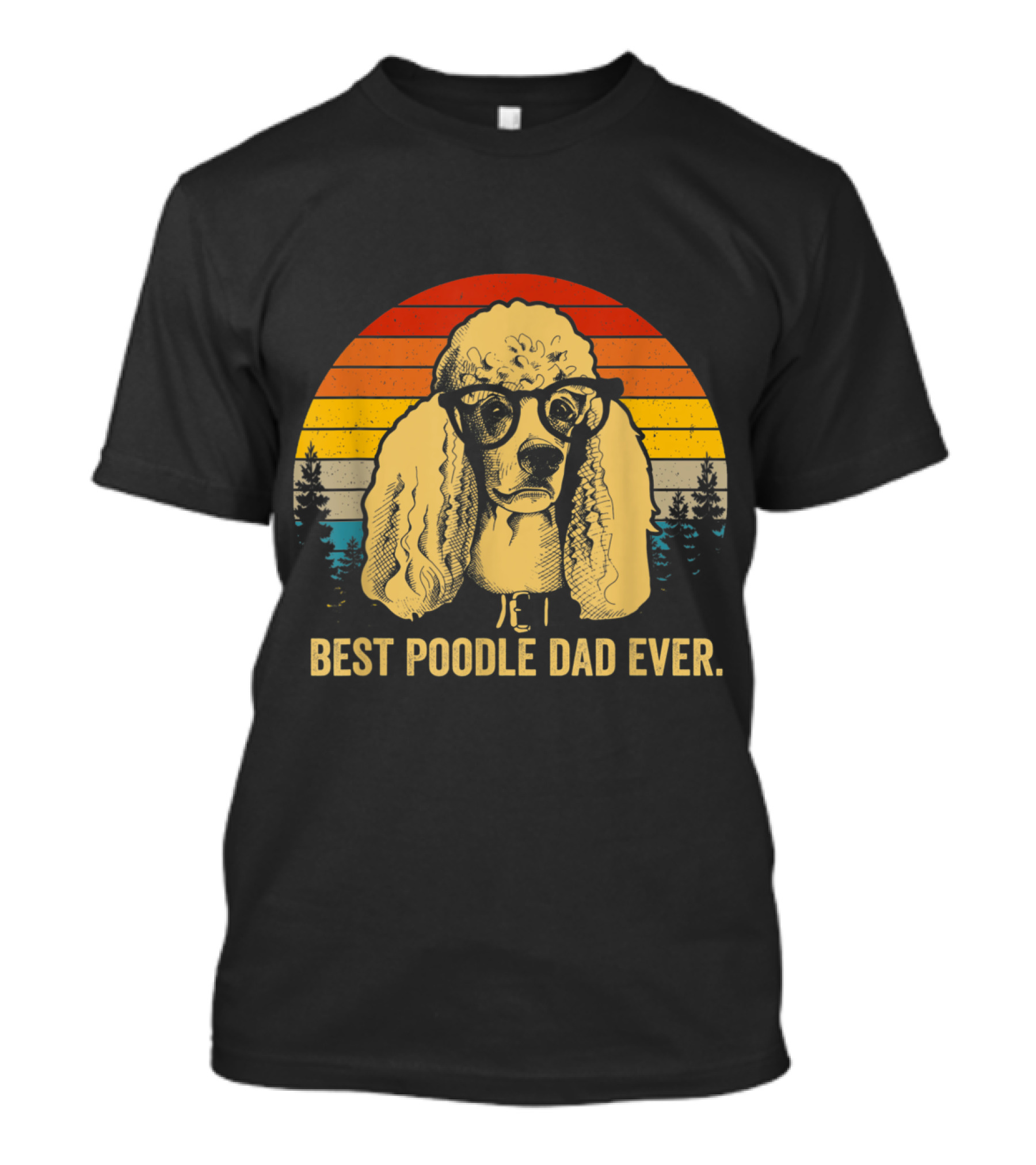 Retro Best Poodle Dad Ever Sunglasses Sunset T-Shirt