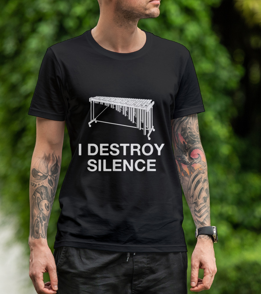 I Destroy Silence Marimba Player Musical Instrument T-Shirt