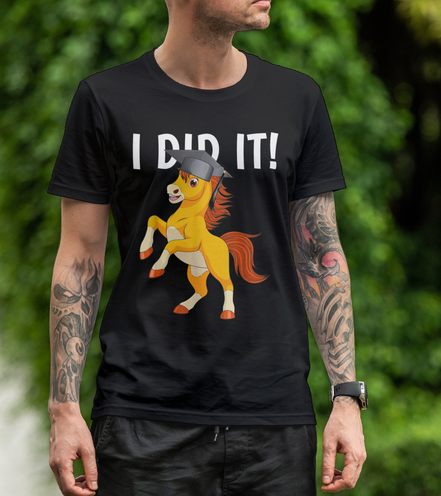 I Did It Dabbing Horse Graduation Cap T-Shirt
