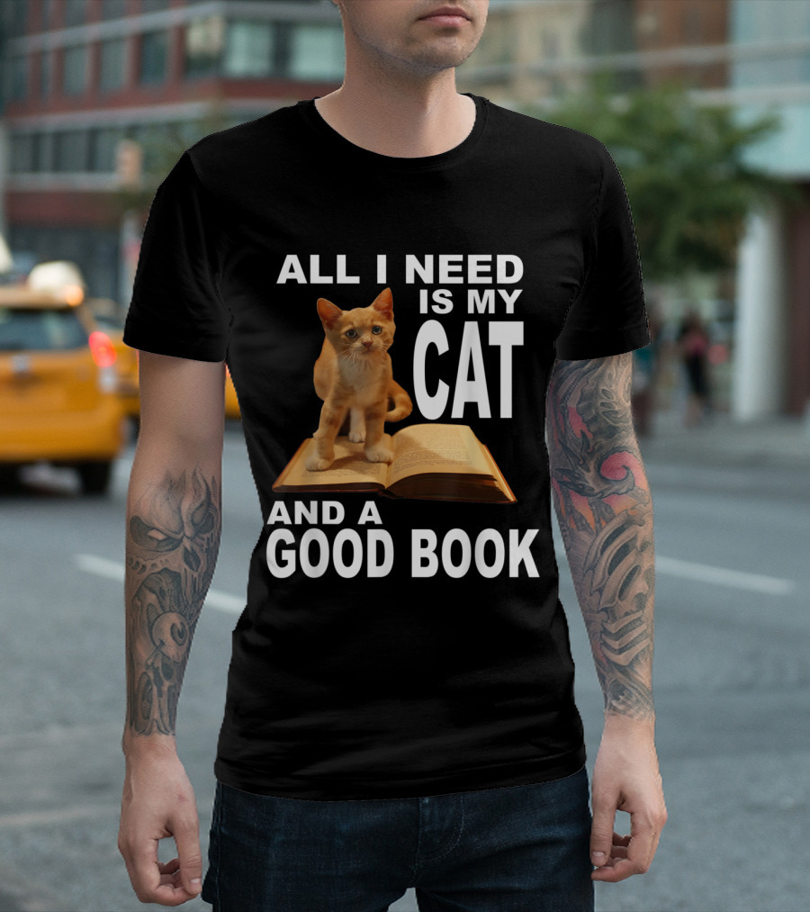 All I Need Is My Cat And A Good Book With An Adorable Cat On Open Book T-Shirt