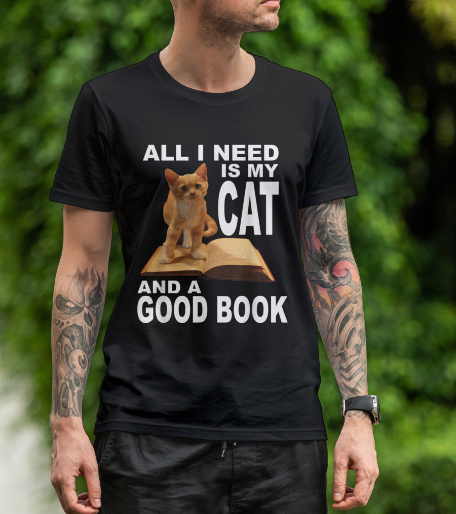 All I Need Is My Cat And A Good Book With An Adorable Cat On Open Book T-Shirt
