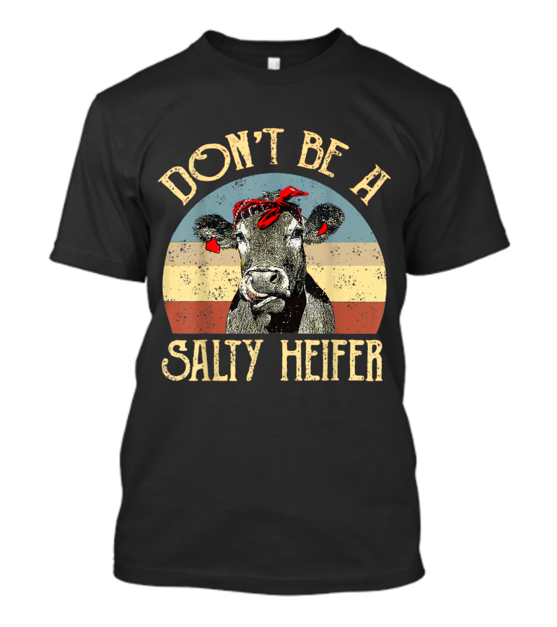 Don't Be A Salty Heifer Funny Cow With Red Bandana Retro Look T-Shirt