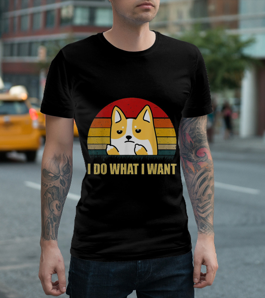I Do What I Want Corgi Puppy Retro Sunset T-Shirt