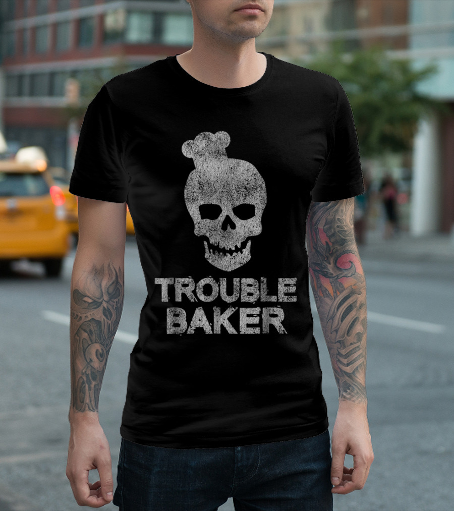 Trouble Baker Skull with Chef Hat Vintage Cool Bakery T-Shirt