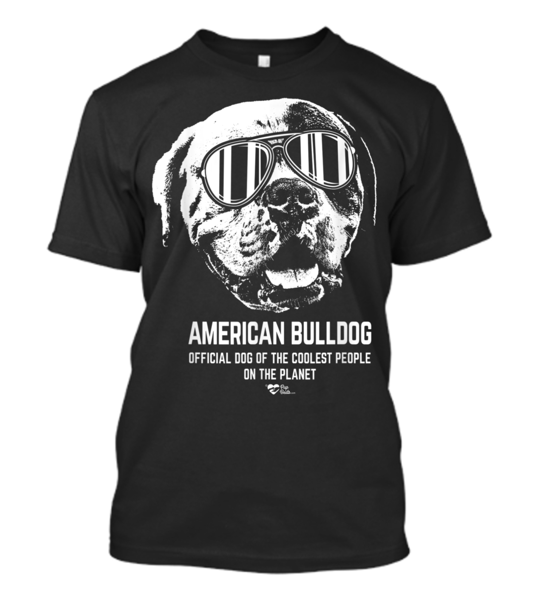 American Bulldog Official Dog Of The Coolest People On The Planet T-Shirt